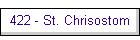 422 - St. Chrisostom